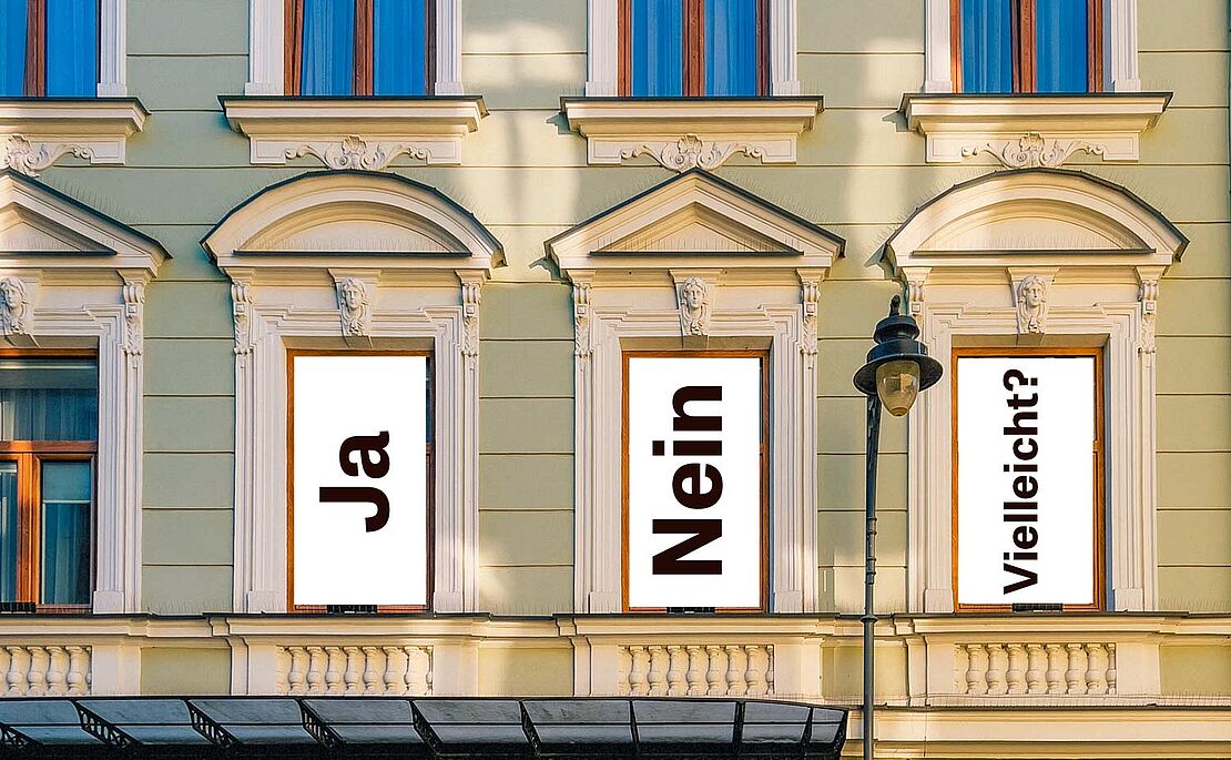 3 Fenster Hauses mit "Ja", "Nein" und "Vielleicht?" überschrieben